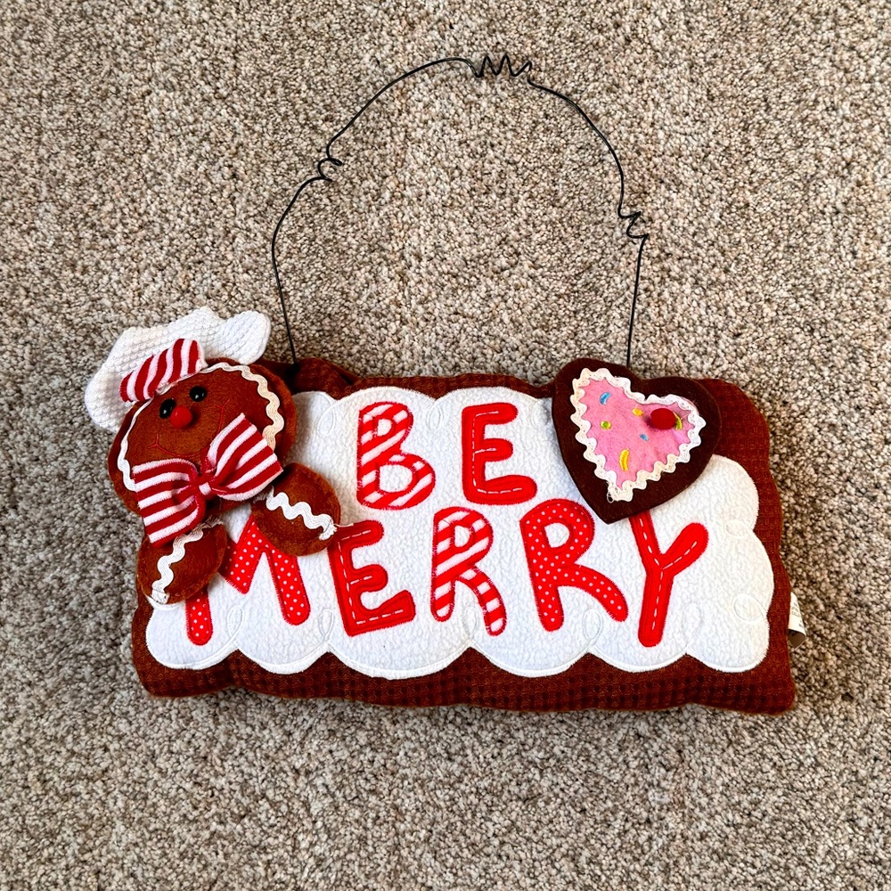 “Be Merry” Gingerbread Plush Sign/Pillow